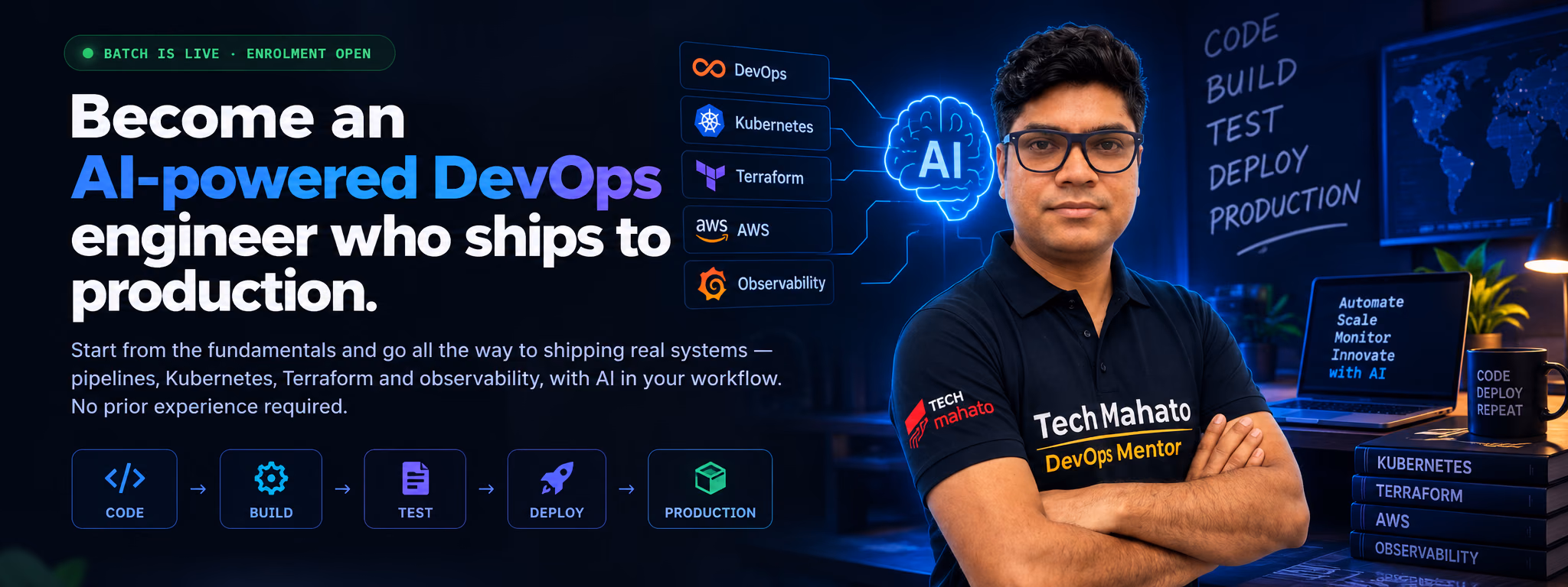 AI-Powered DevOps Engineer — Tech Mahato flagship live course. Become a production-ready DevOps engineer with AI in your workflow.